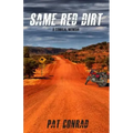Same Red Dirt: A Comical Memoir