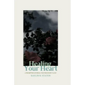 Healing Your Heart: A Prompted Journal for Pregnancy Loss