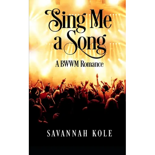 Sing Me A Song: A BWWM Romance