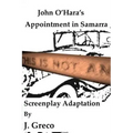 John O'Hara's Appointment in Samarra: Screenplay Adaptation