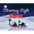 Christmas Night on The Farm