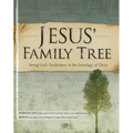 Jesus' Family Tree: Seeing God's Faithfulness Through the Genealogy of Christ