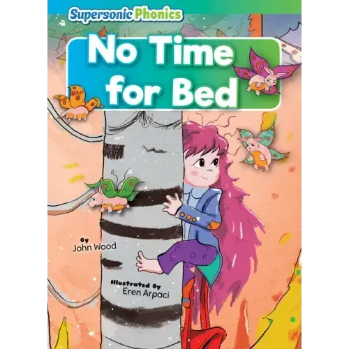 No Time for Bed