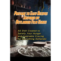 Prepare to Easy Recipes Inspired by Outlander Film Series: All Dish Created to Satisfy Your Hunger and Insatiable Craving for Everything Outlander: Ou