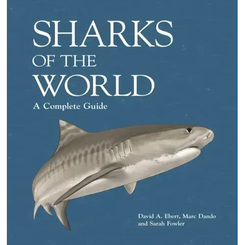 Sharks of the World: A Complete Guide