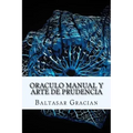 Oraculo Manual y Arte de Prudencia (Spanish) Edition