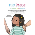Mis Pasos: La Historia de mi Adopción