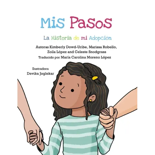 Mis Pasos: La Historia de mi Adopción
