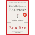 What's Happened to Politics?