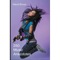 250 Music Anecdotes