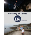 UK Breakin' Glossary of Terms - Edition One