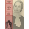 Katherine Anne Porter and Mexico: The Illusion of Eden