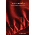 Dress & Gender: Crossdressing in Context, vol. 1