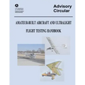 Amateur-Built Aircraft and Ultralight Flight Testing Handbook (Advisory Circular No. 90-89A)