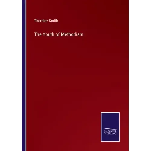 The Youth of Methodism