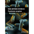 Toxin-Antitoxin Systems in Pseudomonas aeruginosa