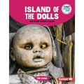 Island of the Dolls and Other Spooky Places