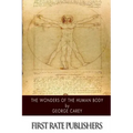 The Wonders of the Human Body