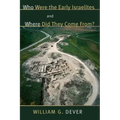 Who Were the Early Israelites and Where Did They Come From?
