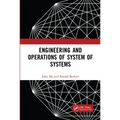 Engineering and Operations of System of Systems