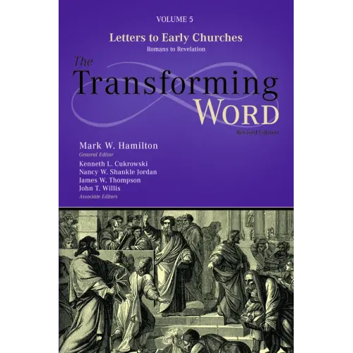 Letters to Early Churches: From Romans to Revelation