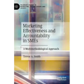 Marketing Effectiveness and Accountability in Smes: A Multimethodological Approach