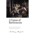 A Vision of Battlements: By Anthony Burgess
