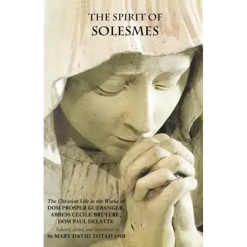 The Spirit of Solesmes