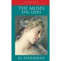 The Muses: Epic Odes
