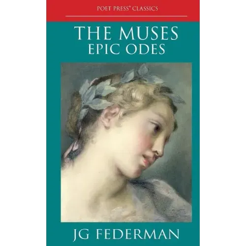 The Muses: Epic Odes