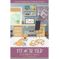 Fit To Be Tied