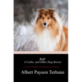 Buff: A Collie, and Other Dog-Stories