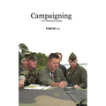 Campaigning: U.S. Marines Corps