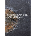 Carbon Capture and Storage: Emerging Legal and Regulatory Issues