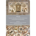 Torah: Functions, Meanings, and Diverse Manifestations in Early Judaism and Christianity