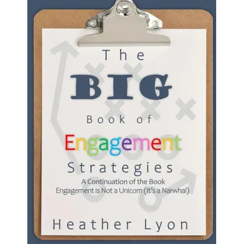The BIG Book of Engagement Strategies