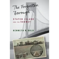 The Forgotten Borough: Staten Island and the Subway