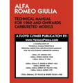 Alfa Romeo Giulia Technical Manual for 1962 and Onwards Carbureted Models