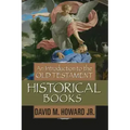 An Introduction to the Old Testament Historical Books