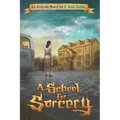 A School for Sorcery