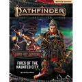 Pathfinder Adventure Path: Fires of the Haunted City (Age of Ashes 4 of 6) [P2]
