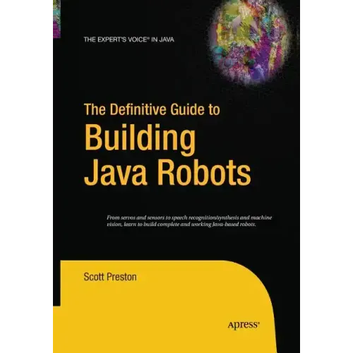 The Definitive Guide to Building Java Robots
