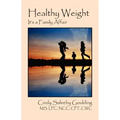 Healthy Weight: It's a Family Affair