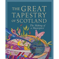 The Great Tapestry of Scotland: The Making of a Masterpiece