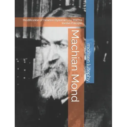 Machian Mond: Modification of Newton Dynamics by Mach's Inertia Principle