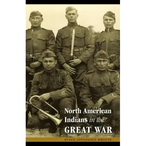 North American Indians in the Great War