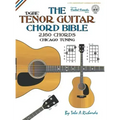 The Tenor Chord Bible: DGBE Chicago Tuning 2,160 Chords