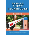Bridge Entry Techniques