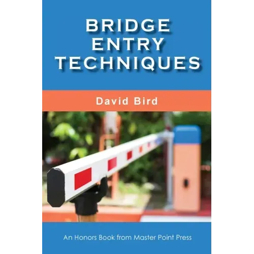 Bridge Entry Techniques