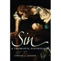Sin: A Thomistic Psychology